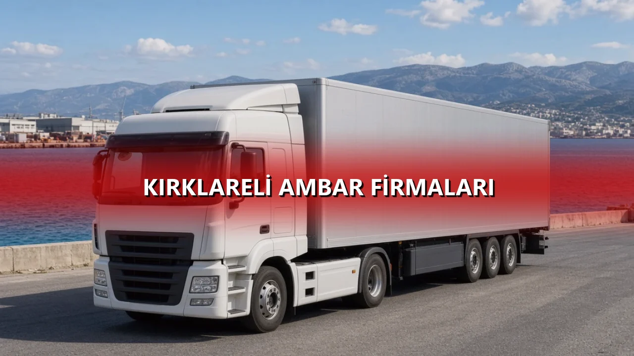 Kırklareli Ambar Firmaları